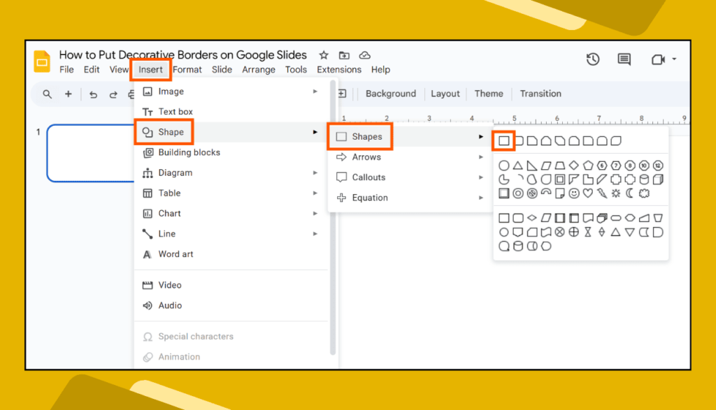 Insert > Shape > Shapes > Rectangle Option in Google Slides