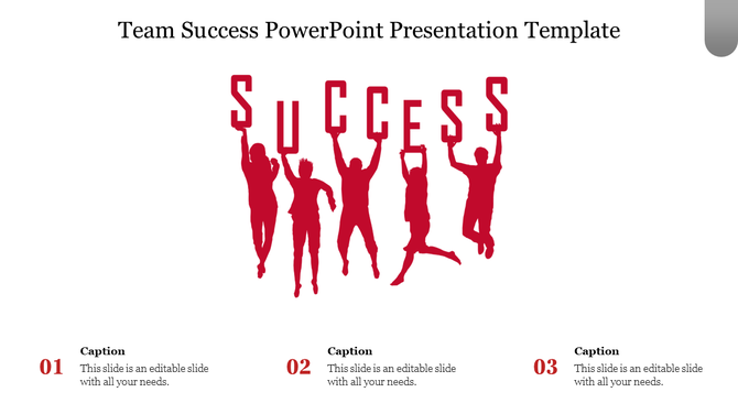 Team success PPT slide with silhouettes holding up letters spelling “SUCCESS” and space for three editable captions.