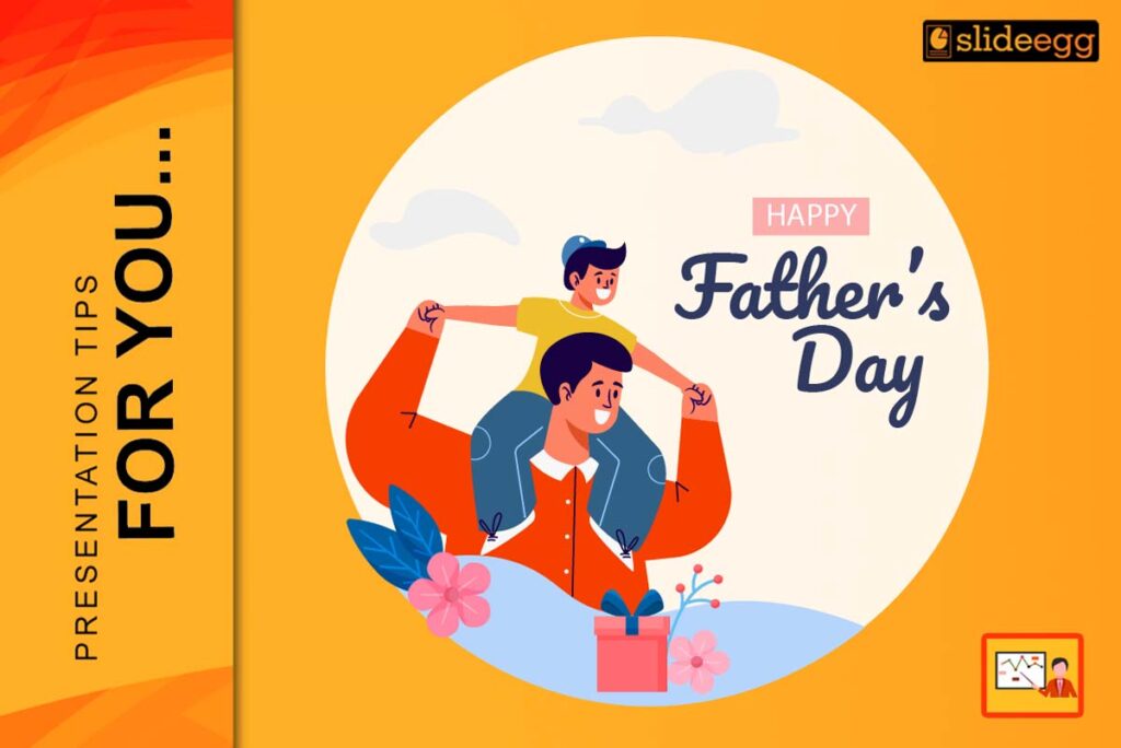 Father's Day slideshow tips with dad and child illustration, gift box, and vibrant orange background.
