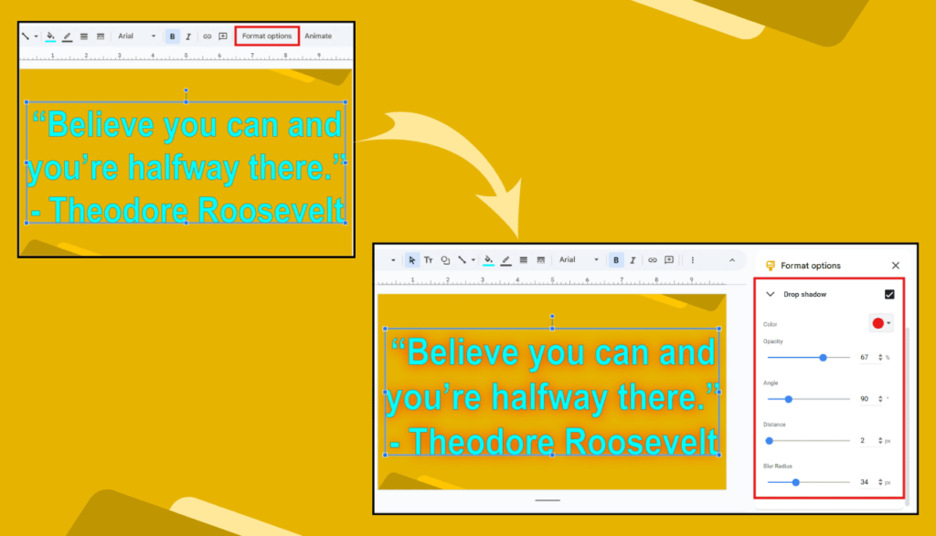 Word Art text > Format Options > Drop Shadow Option in Google Slides