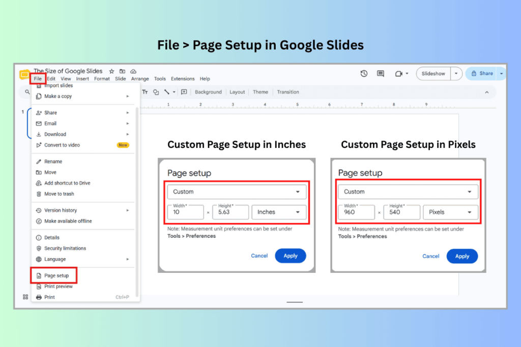 Google Slides tutorial image showing File menu and Page Setup dialog for custom slide sizes in inches and pixels.