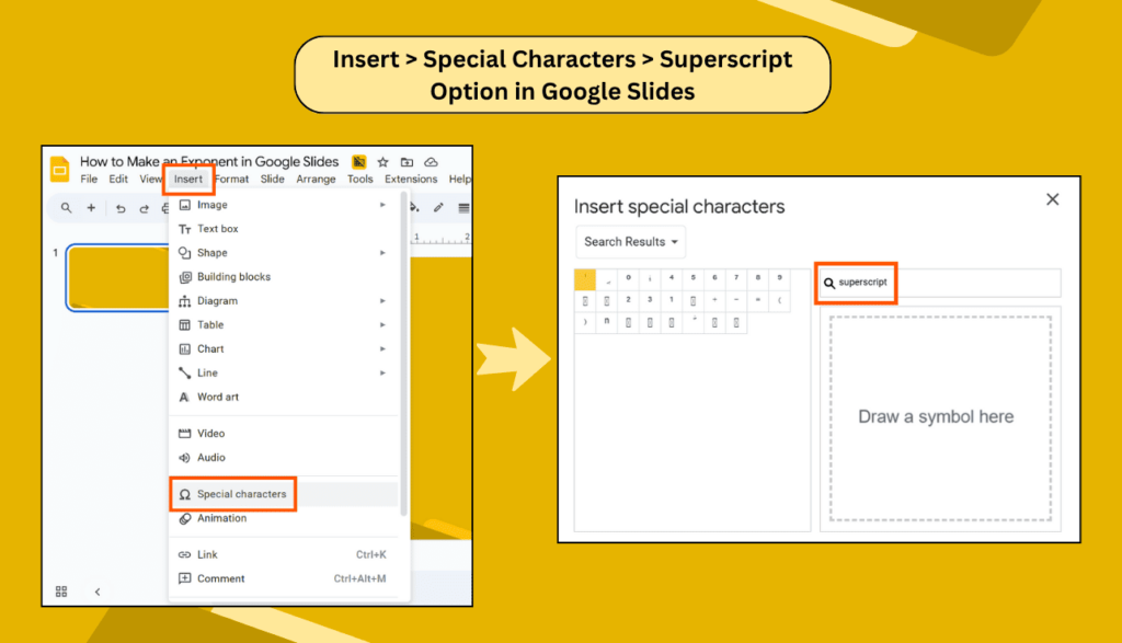 Insert > Special Characters > Superscript Option in Google Slides