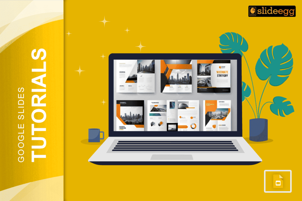 Google Slides tutorial with laptop showcasing magazine layouts, modern workspace, and SlideEgg branding.