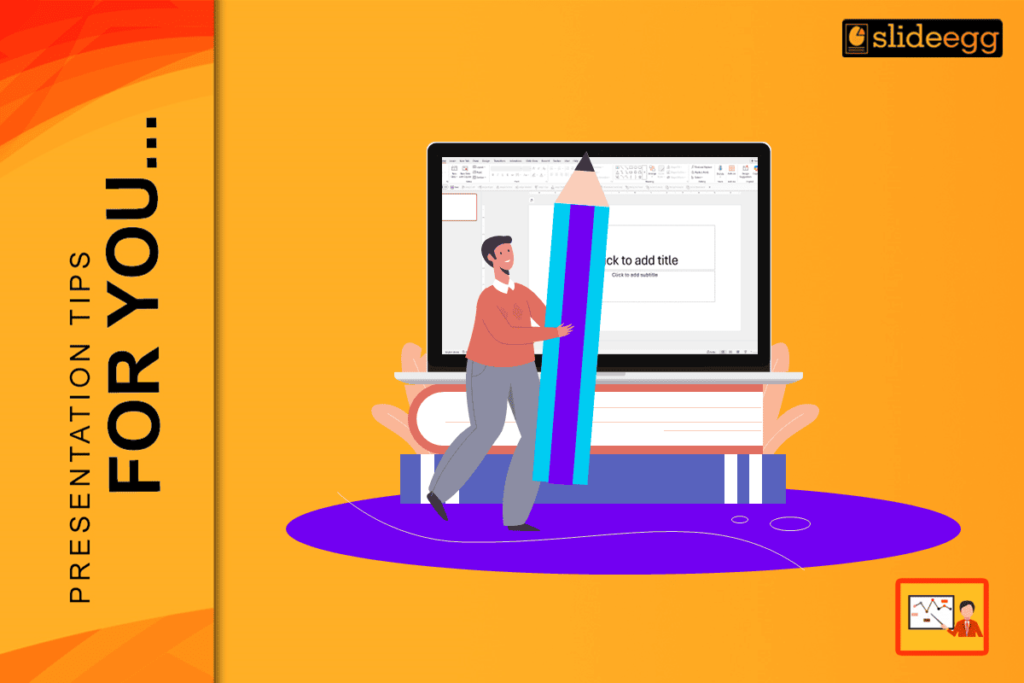 Illustration of a person holding a giant pencil beside a laptop showing a PowerPoint slide, on an orange background.