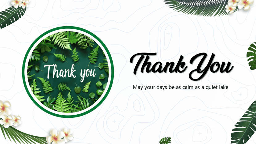 Nature-themed thank you slide with green leaves, flowers, and calming message design.