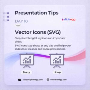 Presentation tip poster shows blurry versus sharp SVG icons, explaining why vector graphics keep slides clean.