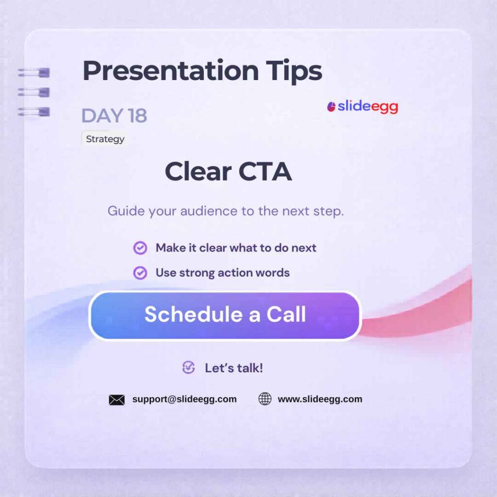 Presentation tip showing a clear call-to-action button that helps guide viewers to the next step after slides.