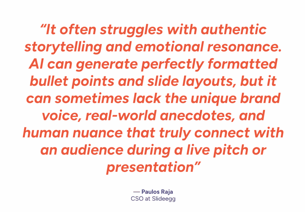 Quote by SlideEgg CSO Paulos Raja on AI presentation tools, highlighting storytelling, brand voice, and human connection in the G2 AI report.