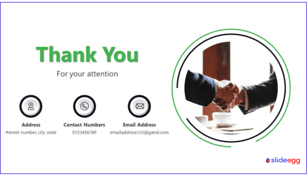 Thank you contact slide presentation template from SlideEgg with address, phone, email and handshake
