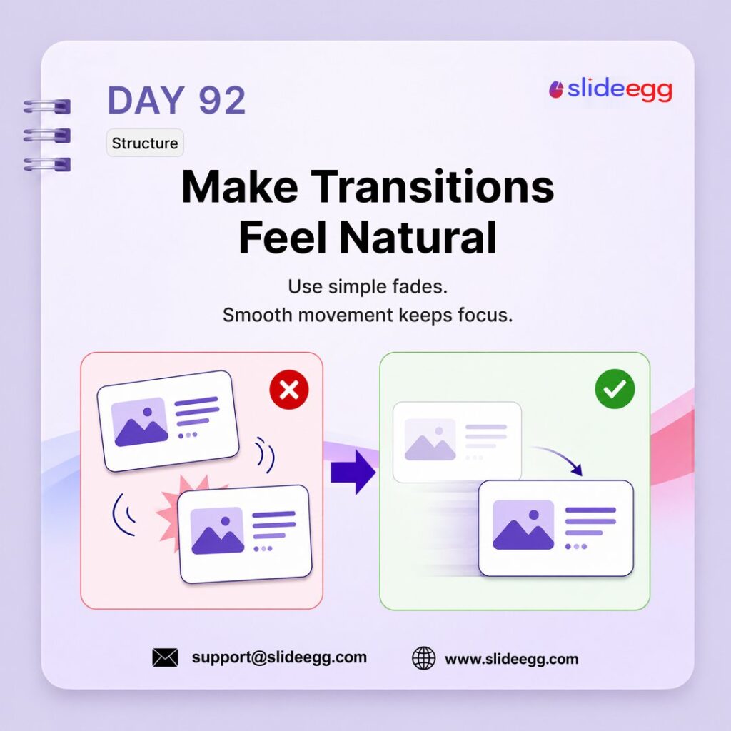 Presentation tip showing rough slide movement replaced with a smooth fade transition to keep audience focus.
