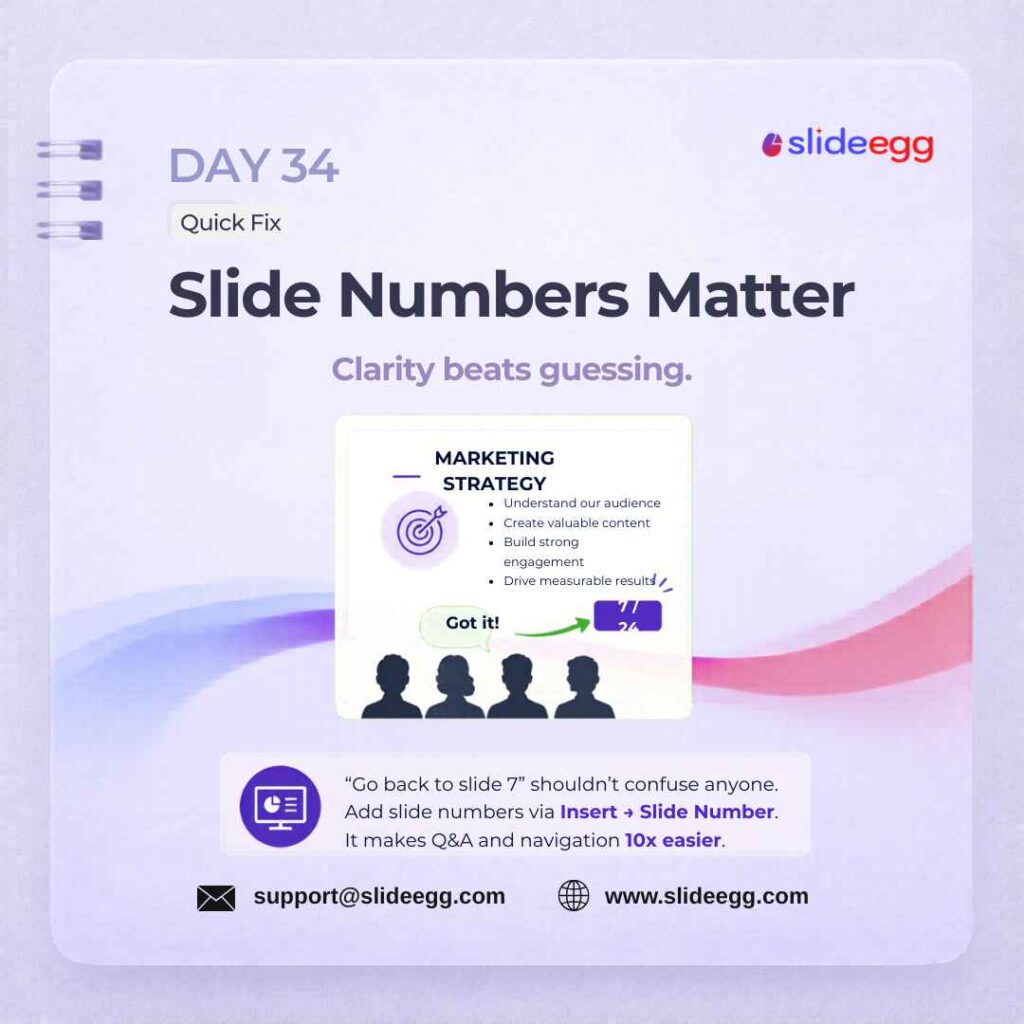 Presentation tip showing slide numbers making deck navigation, audience Q&A, and follow-up easier during talk.