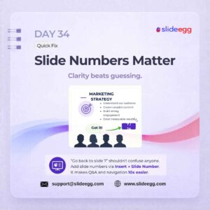 Presentation tip showing slide numbers making deck navigation, audience Q&A, and follow-up easier during talk.