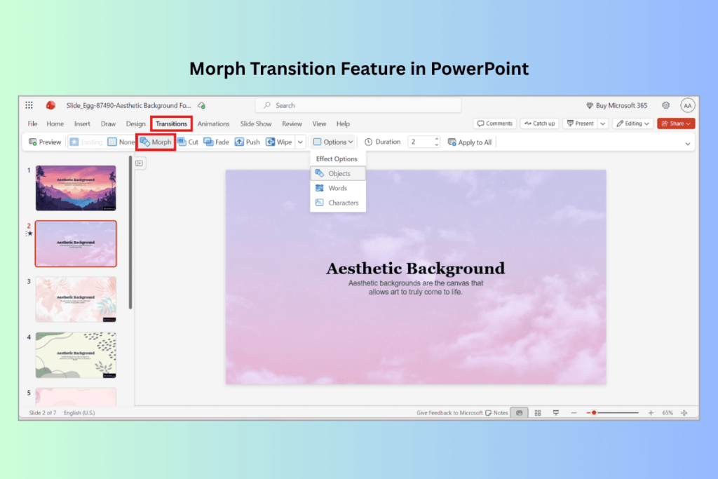 Morph Transition Feature – PowerPoint Transitions tab highlighting Morph effect options for smooth slides.