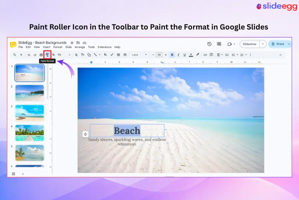 Google Slides interface using the Paint Format tool to copy and apply formatting across slides.