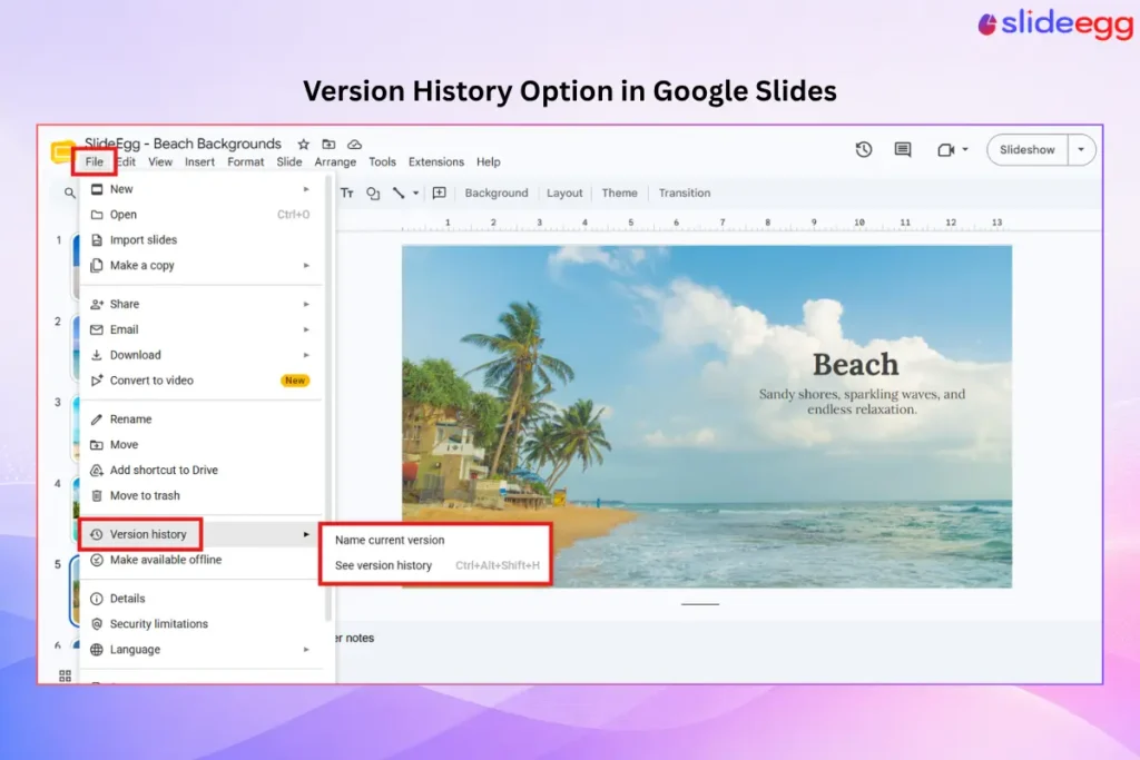 Google Slides showing File menu with Version History option for tracking slide changes.