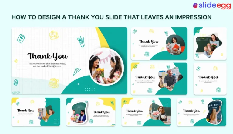 Thank you slide design examples from SlideEgg featuring teacher appreciation layouts and photos