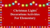 Best Christmas Lights Decoration Activities for Elementary