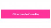 100058--National-Strawberry-Ice-Cream-Day_24