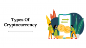 Attractive Types Of Cryptocurrency PowerPoint Presentation