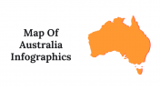 Best Map Of Australia Infographics PowerPoint Presentation