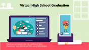 Creative Virtual High School Graduation PowerPoint