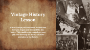 Best Vintage History Lesson PowerPoint And Google Slides
