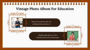 Best Vintage Photo Album For Education PPT And Google Slides