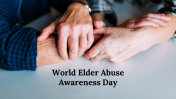 World Elder Abuse Awareness Day PPT And Google Slides