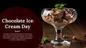 Best Chocolate Ice Cream Day PowerPoint And Google Slides
