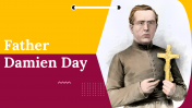 Best Father Damien Day PowerPoint And Google Slides Template