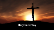 Best Holy Saturday PowerPoint And Google Slides Themes