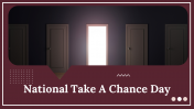 National Take A Chance Day PowerPoint And Google Slides