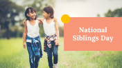 National Siblings Day PowerPoint And Google Slides