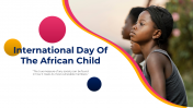 International Day Of The African Child PPT And Google Slides