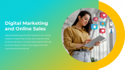 Use Digital Marketing And Online Sales PPT And Google Slides