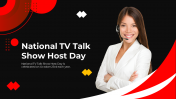 Best National TV Talk Show Host PowerPoint And Google Slides
