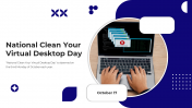 Best National Clean Your Virtual Desktop Day PowerPoint