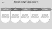 Use Banner Design Templates PPT In Grey Color Slide