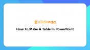 Few Tips For How To Make A Table In PowerPoint Template