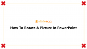 Tips For How To Rotate A Picture In PowerPoint