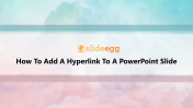 11_How_To_Add_A_Hyperlink_To_A_PowerPoint_Slide