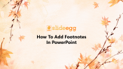 Reference For How To Add Footnotes In Microsoft PowerPoint