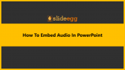 11_How_To_Embed_Audio_In_PowerPoint