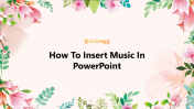 Reference For How To Insert Music In PowerPoint