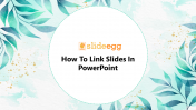 Few Tips For How To Link Slides In PowerPoint Presentation