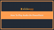 11_How_To_Play_Audio_On_PowerPoint