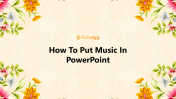 11_How_To_Put_Music_In_PowerPoint
