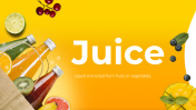 Juice PowerPoint Presentation And Google Slides Templates