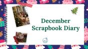 December Scrapbook Diary PowerPoint and Google Slides Themes