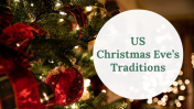 US Christmas Eves Traditions PPT Template and Google Slides
